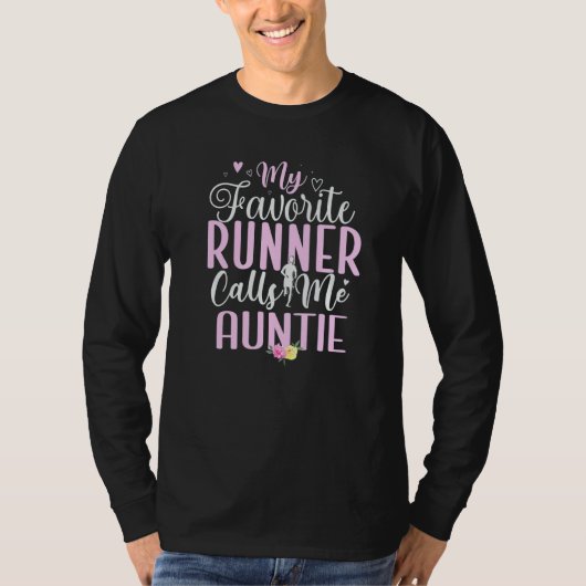 My Favorite Runner calls me Aunt Cute Tシャツ (正面)