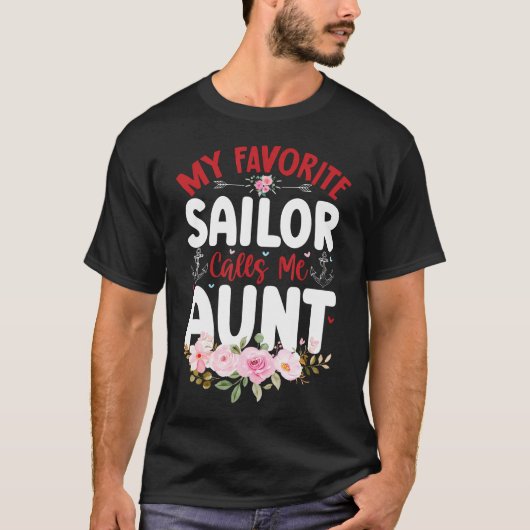 My Favorite Sailor Calls Me Aunt Family Auntie Mot Tシャツ (正面)