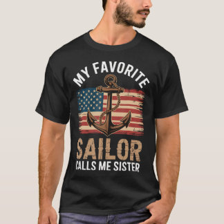 My Favorite Sailor Calls Me Sister Tシャツ