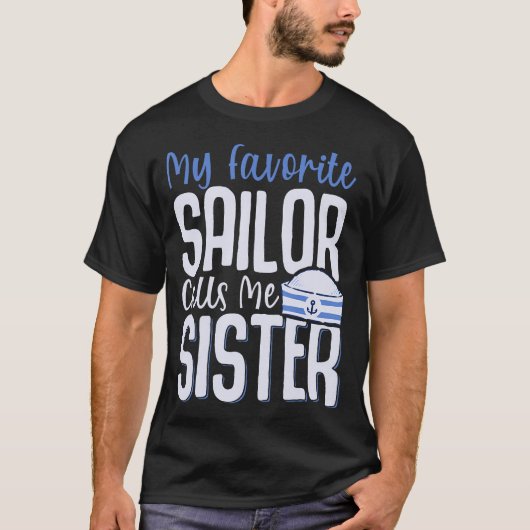 My Favorite Sailor Calls Me Sister Tシャツ (正面)