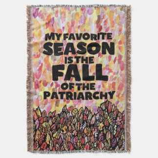 My Favorite Season is the fall of the patriarchy スローブランケット