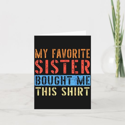 My Favorite Sister Bought Me This Funny Brother Pr カード (正面)