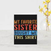 My Favorite Sister Bought Me This Funny Brother Pr カード (黄色い花)