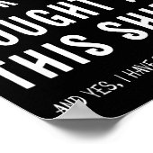 My Favorite Sister In Law Bought Me This Shirt Fro ポスター (角)