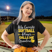 My Favorite Softball Player call me Grandma Tシャツ