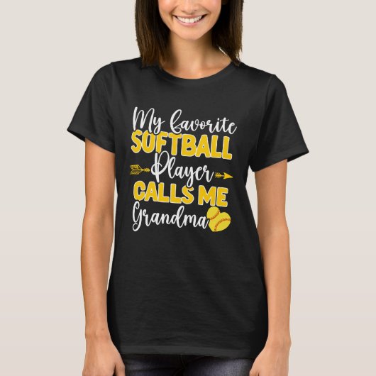My Favorite Softball Player call me Grandma Tシャツ (正面)