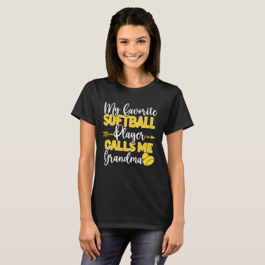 My Favorite Softball Player call me Grandma Tシャツ (正面フル)