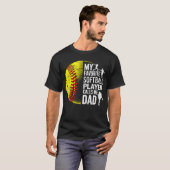 My Favorite Softball Player Calls Me Dad Father'S Tシャツ (正面フル)