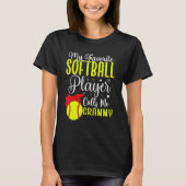 My Favorite Softball player calls me Grandma Cute Tシャツ (正面)