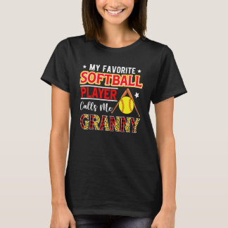 My Favorite Softball Player Calls Me Granny Mother Tシャツ