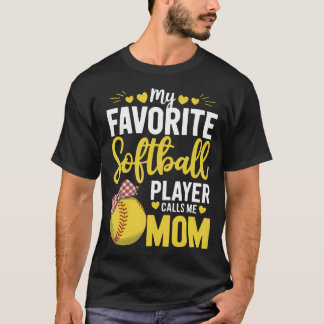My Favorite Softball Player Calls Me Mom Bow Mothe Tシャツ