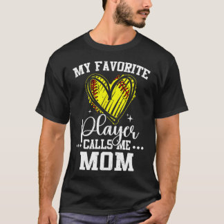My Favorite Softball Player Calls Me Mom Mothers D Tシャツ