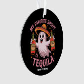 My Favorite Spirit Is Tequila Halloween Drinking  オーナメント (正面)