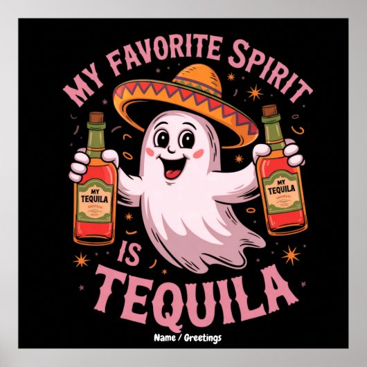 My Favorite Spirit Is Tequila Halloween Drinking  ポスター (正面)