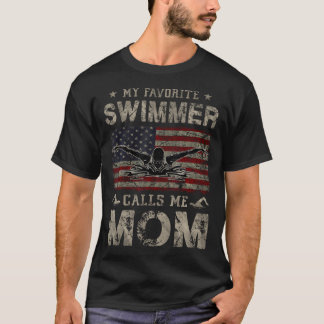 My Favorite Swimmer Calls Me Mom Mothers Day Tシャツ