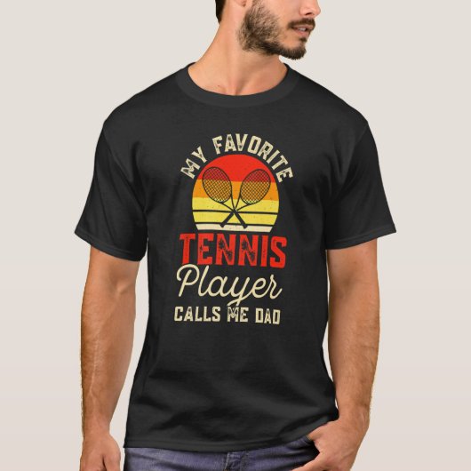 My Favorite Tennis Player Calls Me Dad Premium Tシャツ (正面)