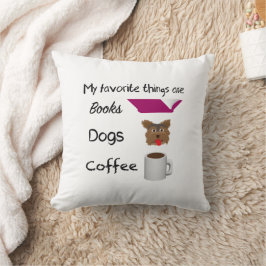 My favorite things Books, Dogs, Coffee クッション