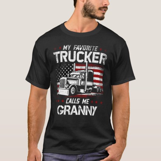 My Favorite Trucker Calls Me Granny USA American F Tシャツ (正面)