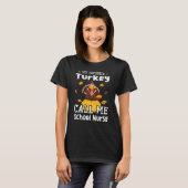 My Favorite Turkey Calls Me School Nurse Thanksgiv Tシャツ (正面フル)