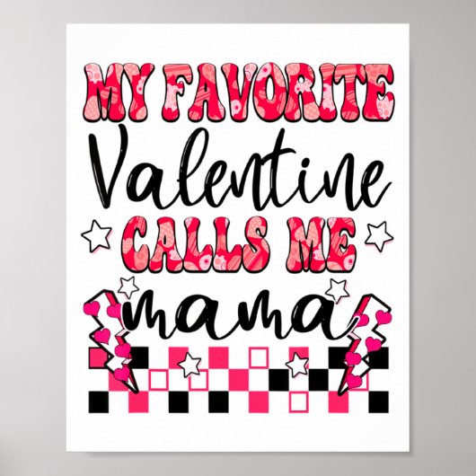 My Favorite Valentine Calls Me Mama Valentines Da  ポスター (正面)