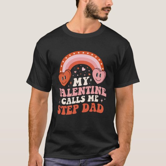 My Favorite Valentine Calls Me Step Dad Valentines Tシャツ (正面)