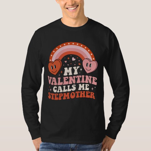 My Favorite Valentine Calls Me Stepmother Valentin Tシャツ (正面)