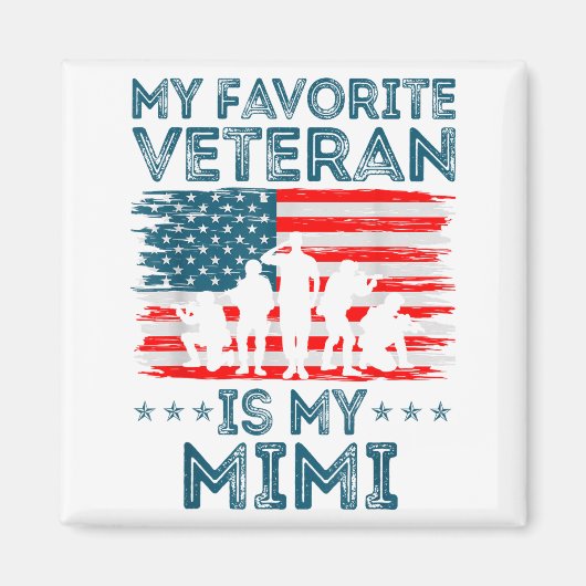 My Favorite Veteran Is My Mimi American Flag Veter マグネット (正面)