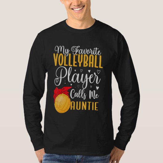My Favorite Volleyball player calls me Aunt Cute Tシャツ (正面)