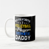 My Favorite Volleyball Player Calls Me Daddy  コーヒーマグカップ (左)