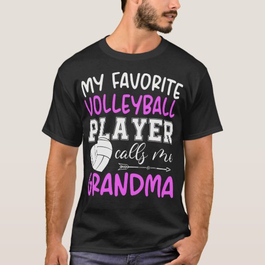 My Favorite Volleyball Player Calls Me Grandma Tシャツ (正面)