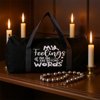 My Feelings For You Are Beyond Words ダッフルバッグ