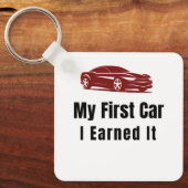 My First Car Keychain – I Earned It – Proud First  キーホルダー (正面)