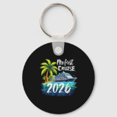 My First Cruise 2026 Funny First Time Cruise Vacat キーホルダー (正面)