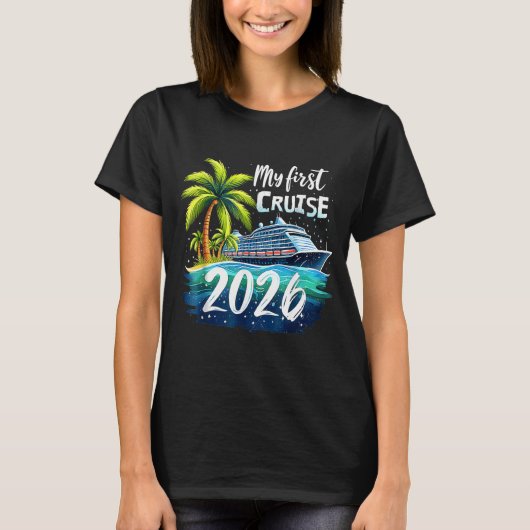 My First Cruise 2026 Funny First Time Cruise Vacat Tシャツ (正面)