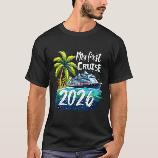 My First Cruise 2026 Funny First Time Cruise Vacat Tシャツ (正面)