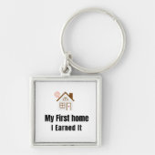 My First Home Keychain – I Earned It – Proud First キーホルダー (正面)