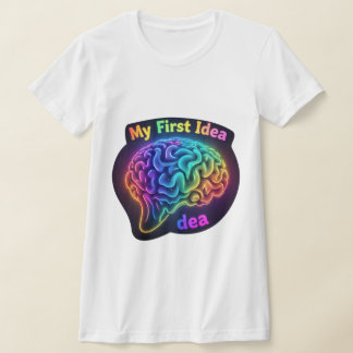 My First Idea – Creative and Inspirational Design Tシャツ