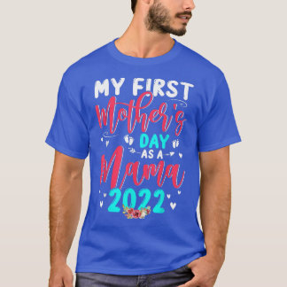 My First Mother's Day As A Mama 2022 Pregnancy Ann Tシャツ