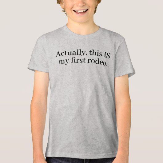 MY FIRST RODEO T-Shirt by Sandra Boynton トライブレンドＴシャツ (正面)