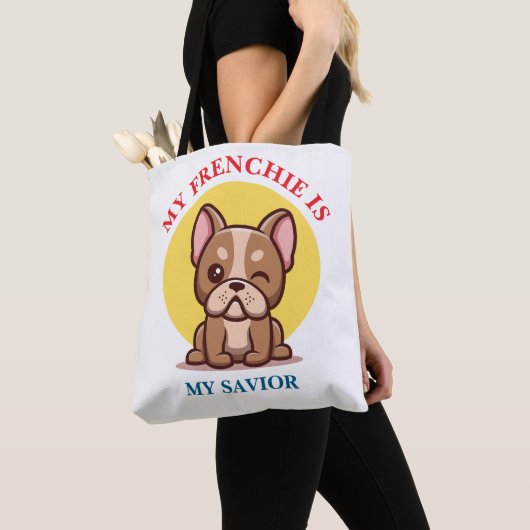 My Frenchie Is My Savior cute French Bulldog Meme トートバッグ (クローズアップ)