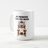 My Frenchie Runs This House Royal French Bulldog コーヒーマグカップ (正面左)