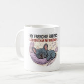 My Frenchie Snores Louder Than My Husband   コーヒーマグカップ (正面左)