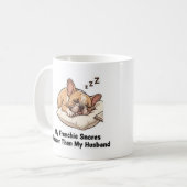 My Frenchie Snores Louder Than My Husband Funny De コーヒーマグカップ (正面左)