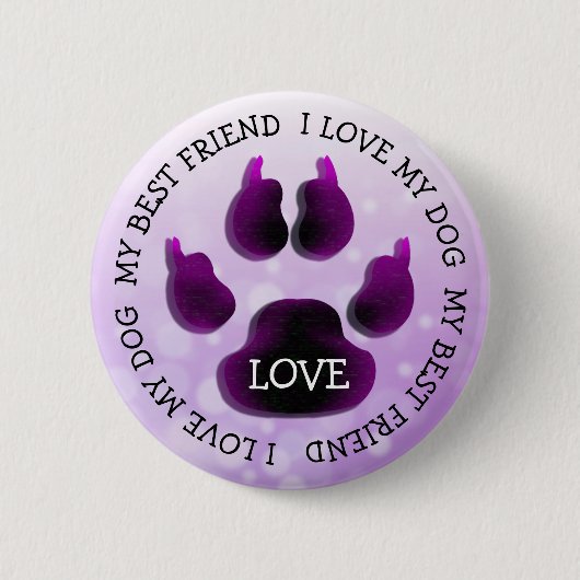 My Friend 最高の Paw Print Dog Canineボタン 缶バッジ (正面)