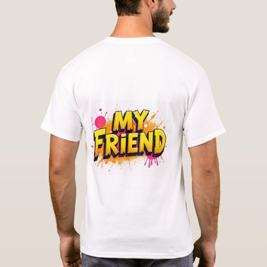 My Friend is  Tシャツ (裏面)