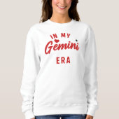 my Gemini  era sweatshirt , Gemini  birthday gift スウェットシャツ (正面)