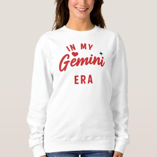 my Gemini  era sweatshirt , Gemini  birthday gift スウェットシャツ (正面)