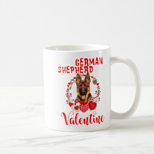 My German Shepherd Is My Valentine Funny Dog Lover コーヒーマグカップ (右)