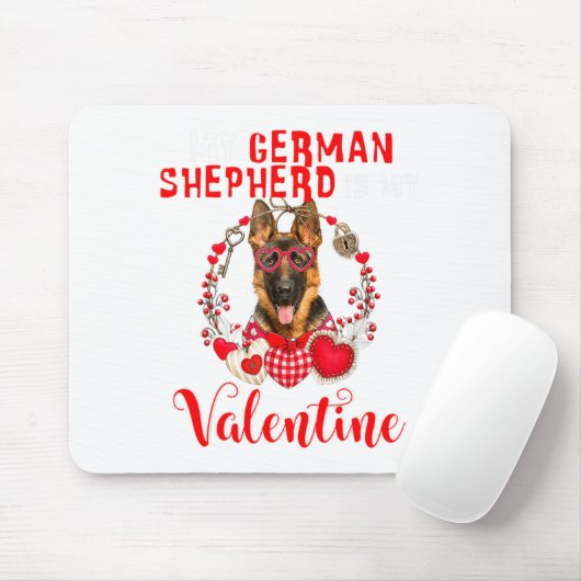 My German Shepherd Is My Valentine Funny Dog Lover マウスパッド (マウス)