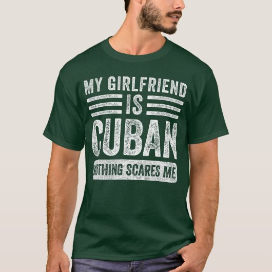 My Girlfriend is Cuban Nothing Scares Me Funny Boy Tシャツ (正面)